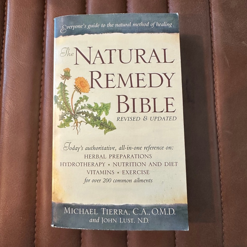 The Natural Remedy Bible Revised & Updated Michael Tierra John Lust Paperback 03